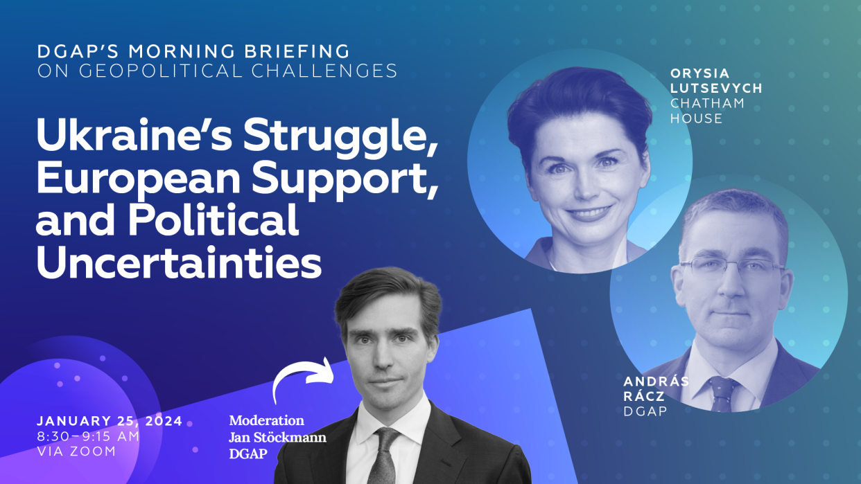 DGAP's Morning Briefing on Geopolitical Challenges | DGAP